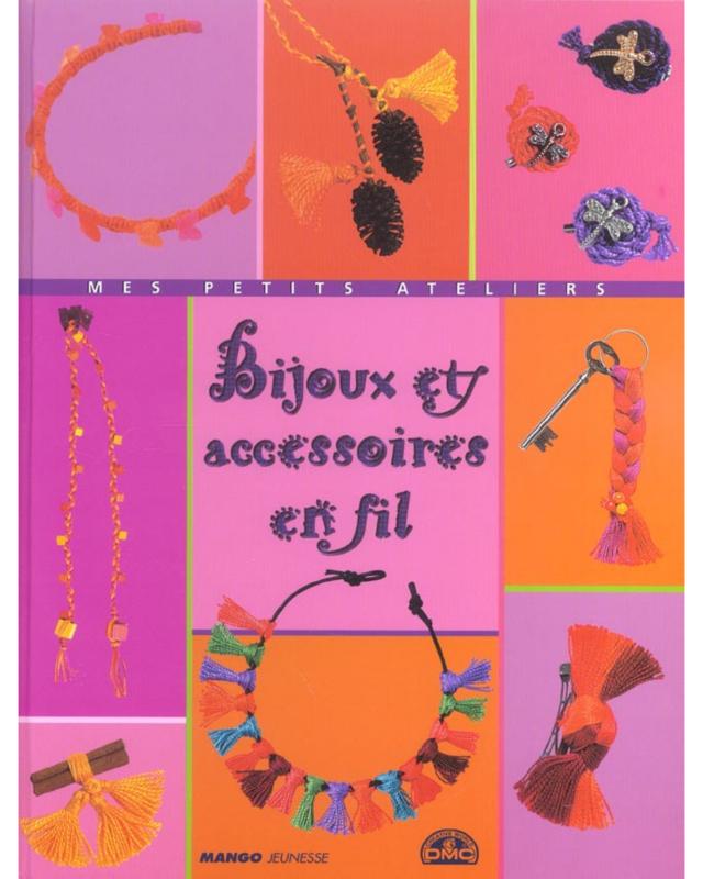 Bijoux et accessoires en fil - Tissushop