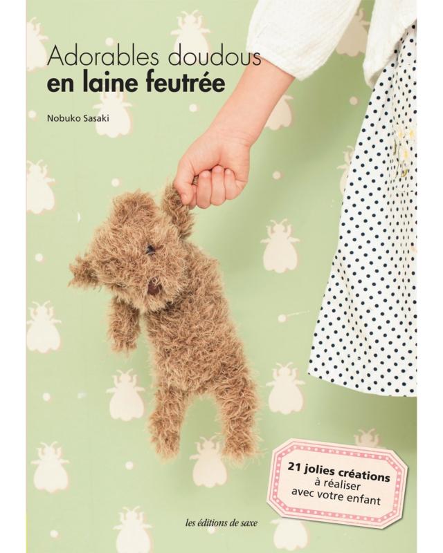 Adorables doudous en laine feutrée - Tissushop