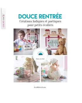 Douce rentrée - Playful and poetic creations for little schoolchildren - Tissushop
