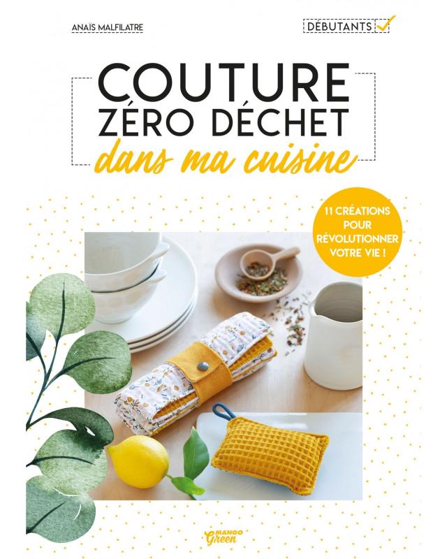 Couture zéro déchet dans ma cuisine - Tissushop